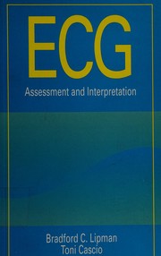 ECG assessment and interpretation /