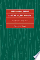 Party change, recent democracies, and Portugal : comparative perspectives /
