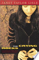 The crying rocks /