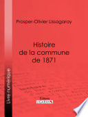 Histoire de la commune de 1871 /