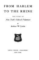 From Harlem to the Rhine : the story of New York's colored volunteers /