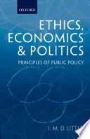 Ethics, economics, and politics principles of public policy /