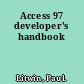 Access 97 developer's handbook