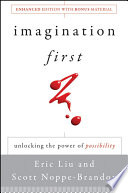 Imagination first unlocking the power of possibility /