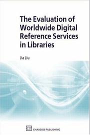 The evaluation of worldwide digital reference services in libraries /