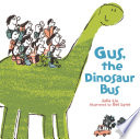 Gus, the dinosaur bus /