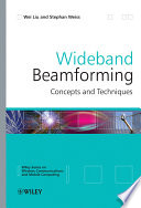 Wideband beamforming concepts and techniques /