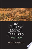 The Chinese market economy 1000-1500 /