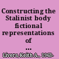 Constructing the Stalinist body fictional representations of corporeality in the Stalinist 1930s /