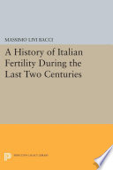 A history of Italian fertility during the last two centuries /