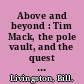 Above and beyond : Tim Mack, the pole vault, and the quest for Olympic gold /