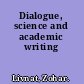 Dialogue, science and academic writing