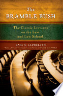 The Bramble Bush : the classic lectures on the law and law school /
