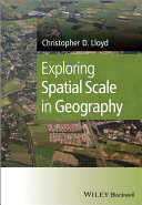 Exploring spatial scale in geography /