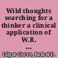 Wild thoughts searching for a thinker a clinical application of W.R. Bion's theories /