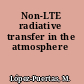 Non-LTE radiative transfer in the atmosphere