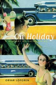 On holiday : a history of vacationing /