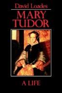 Mary Tudor : a life /