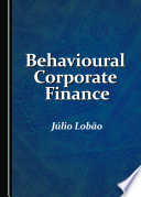 Behavioural corporate finance /