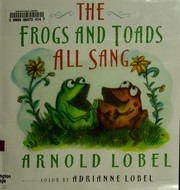 The frogs and toads all sang /