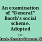An examination of "General" Booth's social scheme. Adopted by the Council of the London Charity Organisation Society.