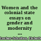 Women and the colonial state essays on gender and modernity in the Netherlands Indies, 1900-1942 /