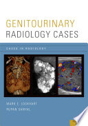 Genitourinary radiology cases /