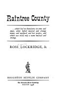 Raintree County : ... which had no boundaries in time and space, where lurked musical and strange names and mythical and lost peoples, and which was itself only a name musical and strange.