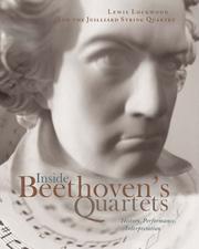 Inside Beethoven's quartets : history, interpretation, performance /