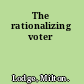 The rationalizing voter