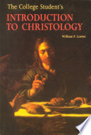 The college student's introduction to Christology /