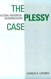 The Plessy case : a legal-historical interpretation /