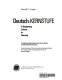 Deutsch : Kernstufe : a beginning course in German /