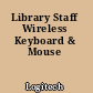 Library Staff Wireless Keyboard & Mouse