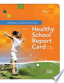 Creating a healthy school using the healthy school report card