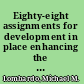 Eighty-eight assignments for development in place enhancing the developmental challenge of existing jobs /