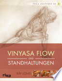 Vinyasa flow und Standhaltungen /