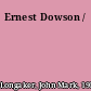 Ernest Dowson /