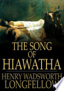 The song of Hiawatha /