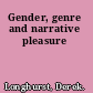 Gender, genre and narrative pleasure