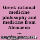 Greek rational medicine philosophy and medicine from Alcmaeon to the Alexandrians /