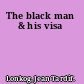 The black man & his visa