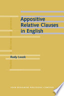 Appositive relative clauses in English discourse functions and competing structures /