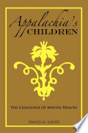 Appalachia's children : the challenge of mental health /