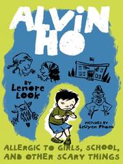 Alvin Ho allergic to girls, school, and other scary things /