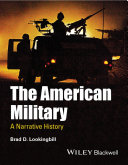 The American military : a narrative history /
