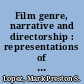 Film genre, narrative and directorship : representations of feminism in Jane Eyre /