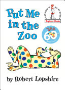 Put me in the zoo /