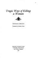Tragic ways of killing a woman /