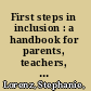 First steps in inclusion : a handbook for parents, teachers, governors and LEAs /